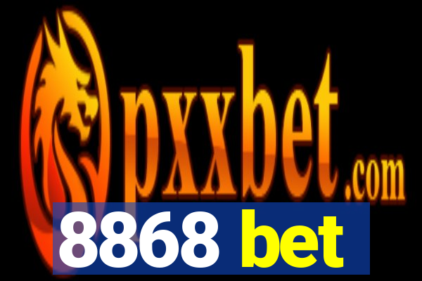 8868 bet